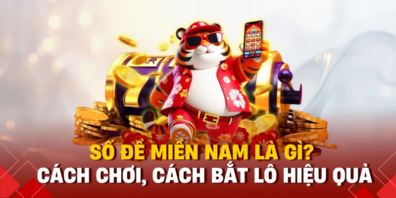 Số đề miền nam 98win